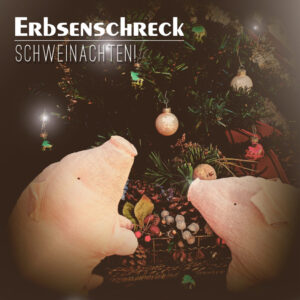 Klangkammer - Erbsenschreck - Schweinachten - CD Cover